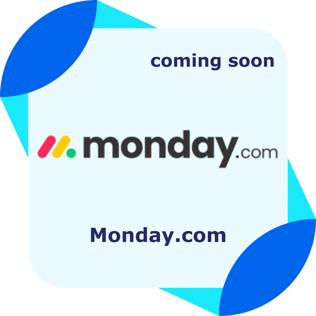 Monday.com - Coming Soon Integration